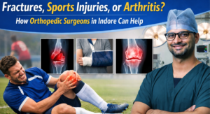 Orthopaedic Surgeon in Indore